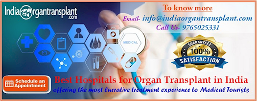 Best Hospitals for Organ Transplant in India offering the most lucrative treatment experience to Med