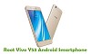 How To Root Vivo Y53 Android Smartphone