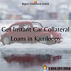 Get Instant Car Collateral Loans in Kamloops 