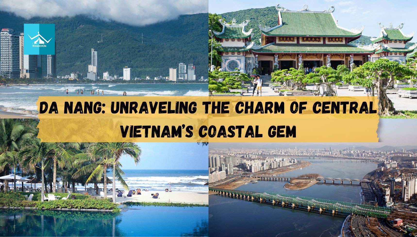 Da Nang: Coastal Gem of Central Vietnam