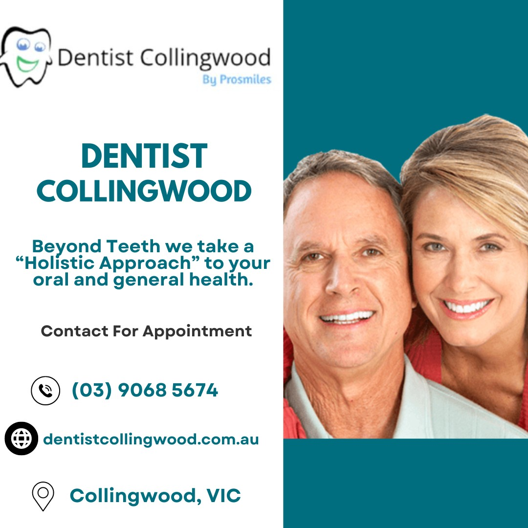 Professional Dentist Collingwood Excellence in Dentistry