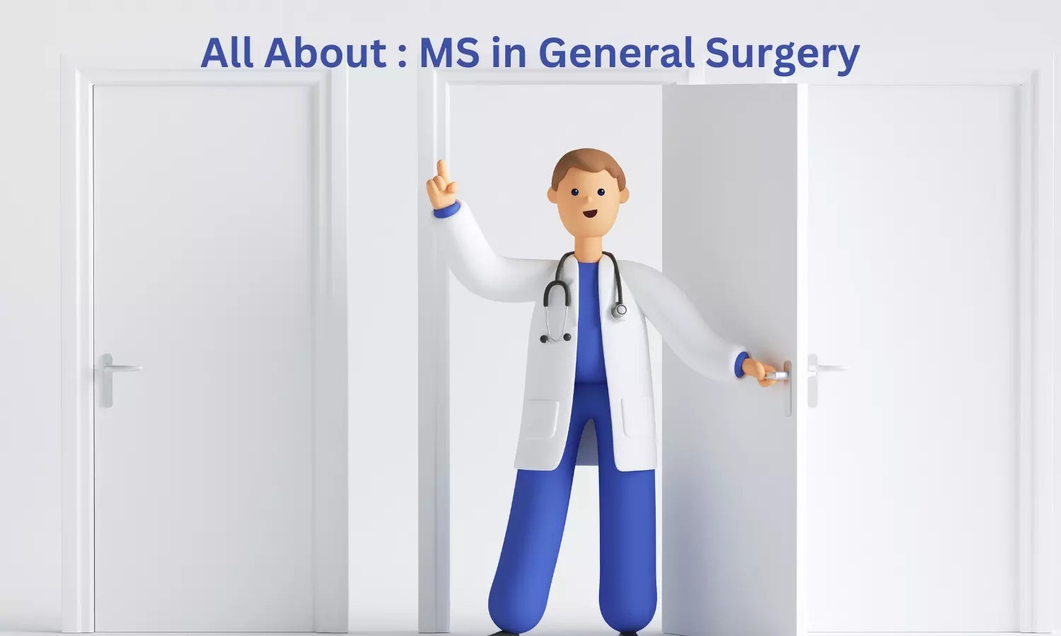 MS General Surgery In India: Admission for course	