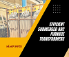 Efficient Submerged Arc Furnace Transformers for High-Performance Industrial Applications