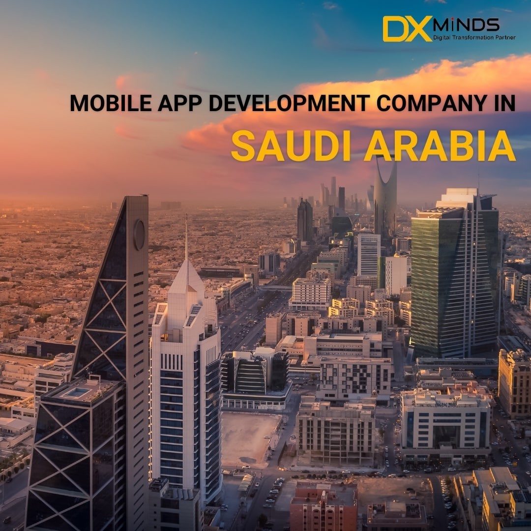 Mobile app developement company in Saudi Arabia
