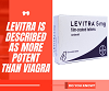 Levitra is described as more potent than Viagra.