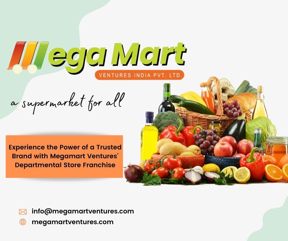 Experience the Power of a Trusted Brand with Megamart Ventures' Departmental Store Franchise