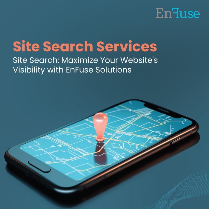 Site Search: Maximize Your Website’s Visibility with EnFuse Solutions