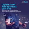 Get Digital Asset Management Services from EnFuse Solutions