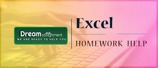Excel Homework Assignments from Dream Assignment