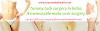 Tummy tuck surgery in India: A memorable make over surgery