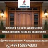 Discover the Best Wooden Door Manufacturers in UAE on Tradersfind