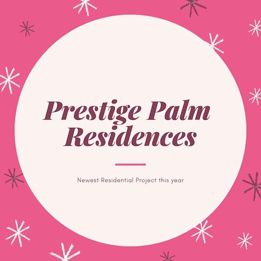 Prestige Palm Residences