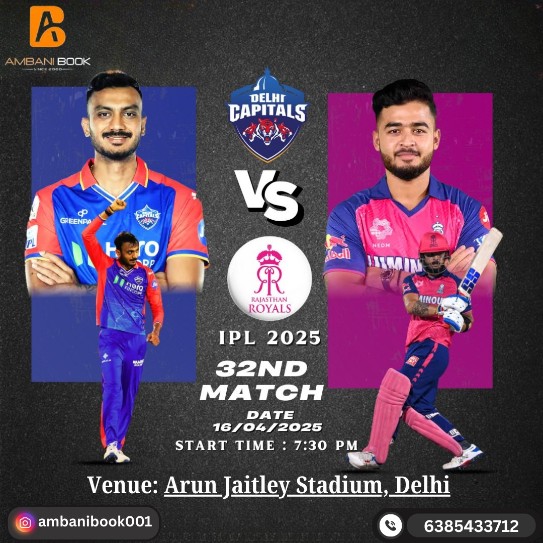 Delhi Capitals vs Rajasthan Royals – 32nd IPL Clash Live on The Ambani, India’s Premier Sports Platf