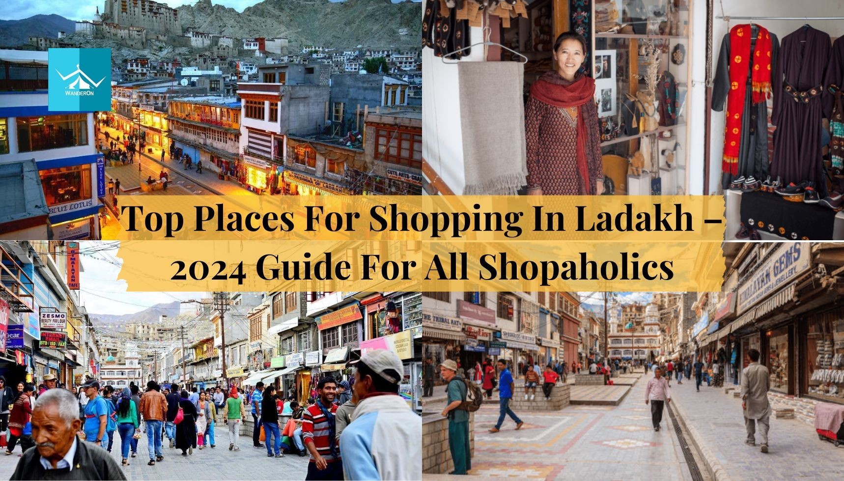 Top Places For Shopping In Ladakh – 2024 Guide For All Shopaholics