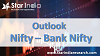 Outlook of Nifty / Bank Nifty
