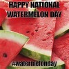 Happy National Watermelon Day!