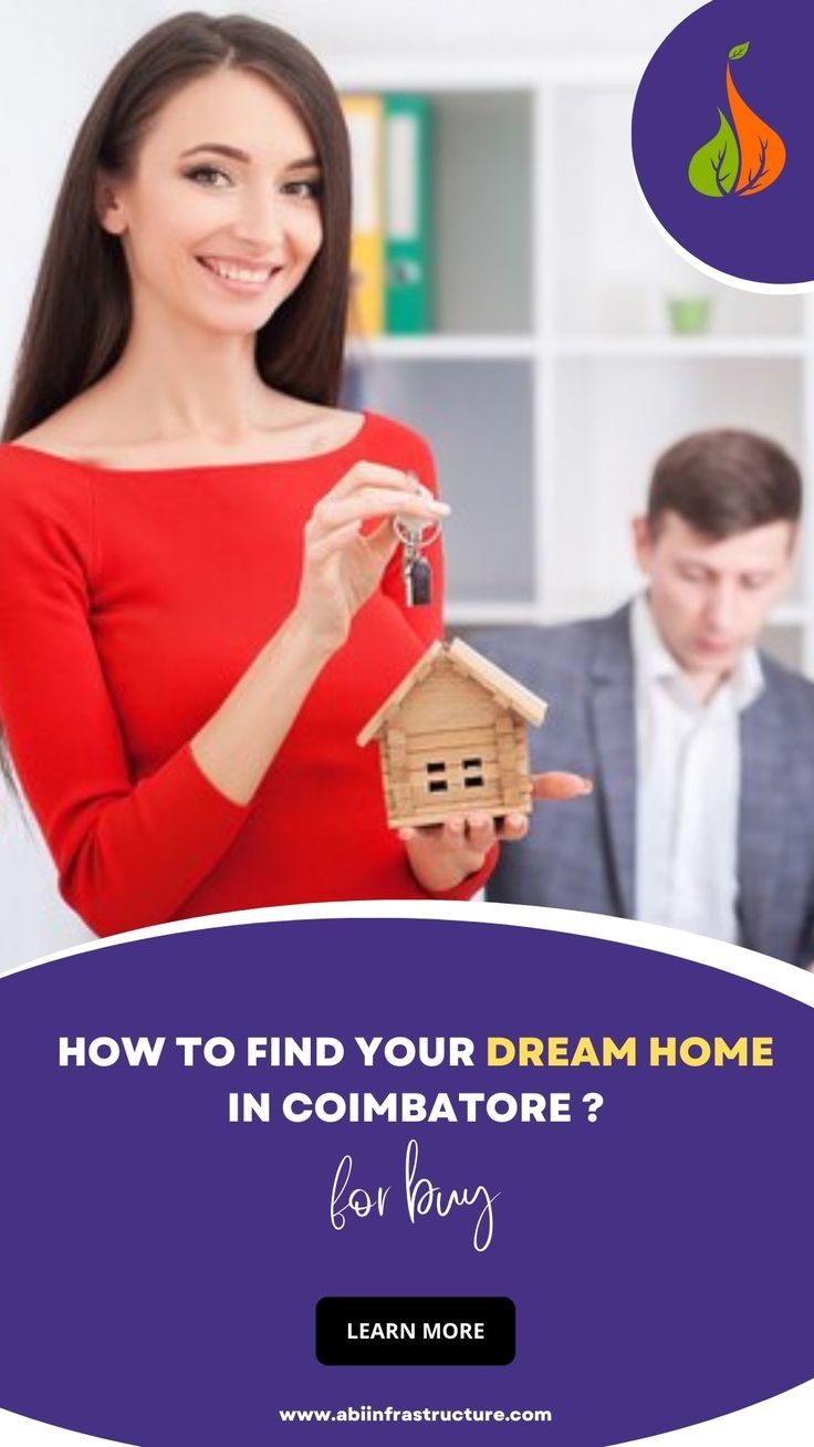 How to find your dream home in coimbatore  with the  Best Real estate Agent