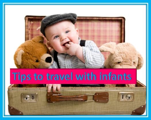 Tips to traveling with infants