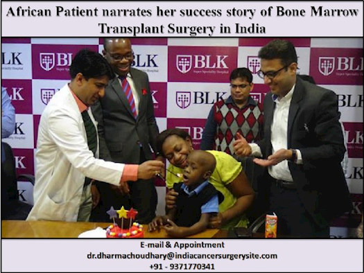 African Patient narrates her success story of Bone Marrow Transplant Surgery in India
