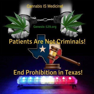 Patients Are Not Criminals, End Prohibition in Texas!