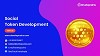 Acquire Your Social Token From The Best Token Development Company - Developcoins