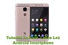 How To Root LeEco Le2 Android Smartphone Using Framaroot