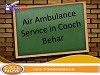 Air Ambulance service in Cooch Behar with Well Doctor by Medilift