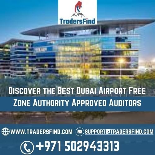 Discover the Best Dubai Airport Free Zone Authority Approved Auditors