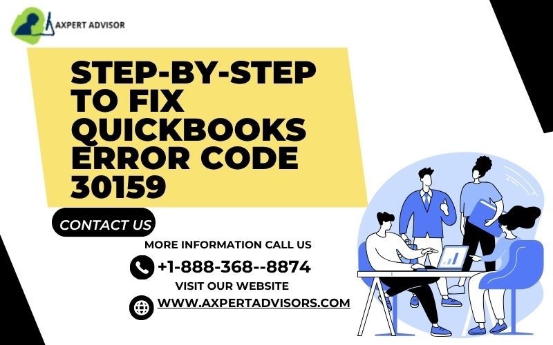 What Causes QuickBooks Error Code 30159?