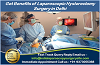 Get Benefits of Laparoscopic Hysterectomy Surgery in Delhi