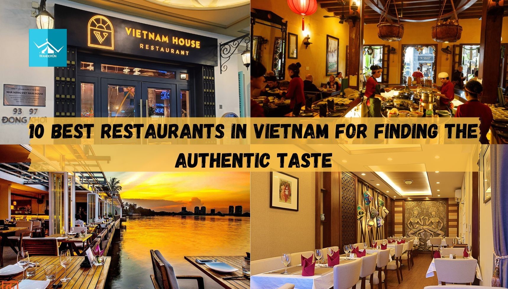 Authentic Flavors: 10 Best Restaurants in Vietnam