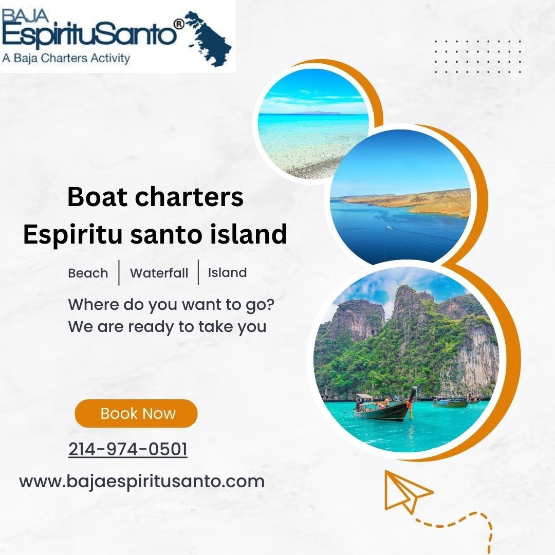 Book a Luxury Boat charters in Espiritu Santo Island for your Vacation 