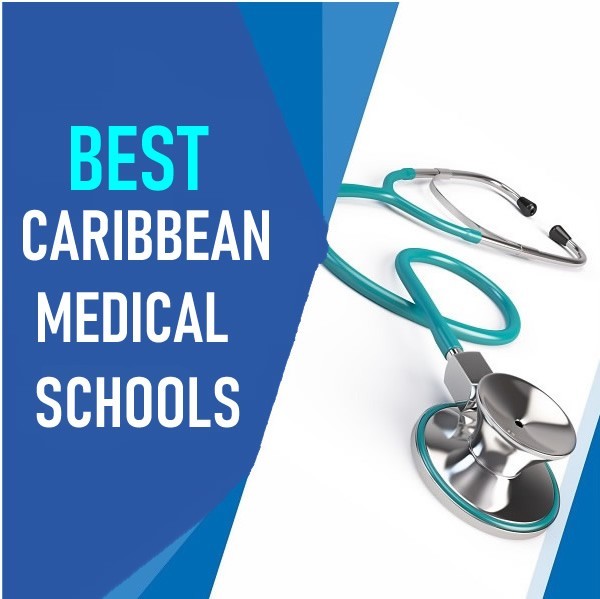 Best Medical Schools in Caribbean Islands