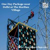 One Day Package near Delhi at The RurBan Village