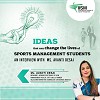 Ideas that can change the lives of Sports Management students- An interview with Ms. Avanti Desai