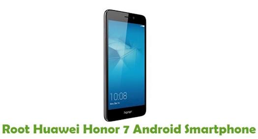 How To Root Huawei Honor 7 Android Smartphone