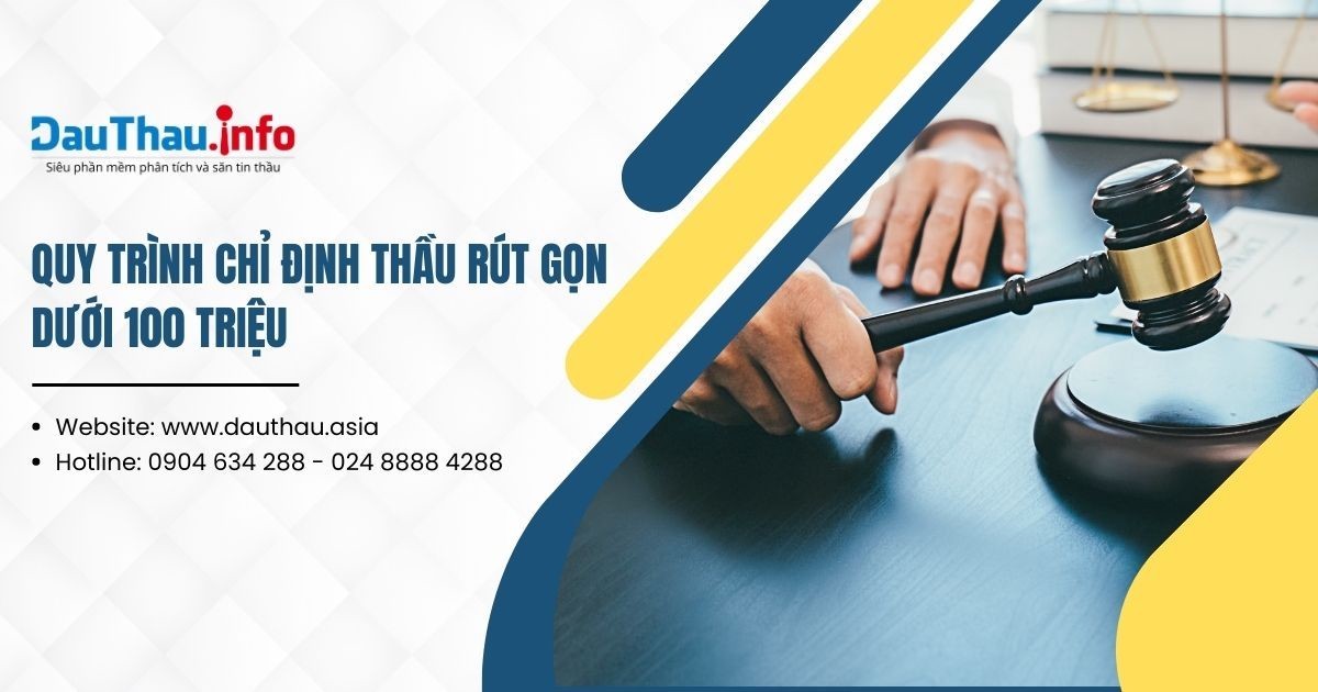 Quy trình ch? d?nh th?u rút g?n du?i 100 tri?u d?ng