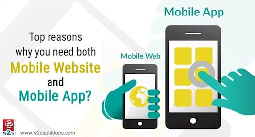 Top reasons Why you need both a Mobile Website and a Mobile App
