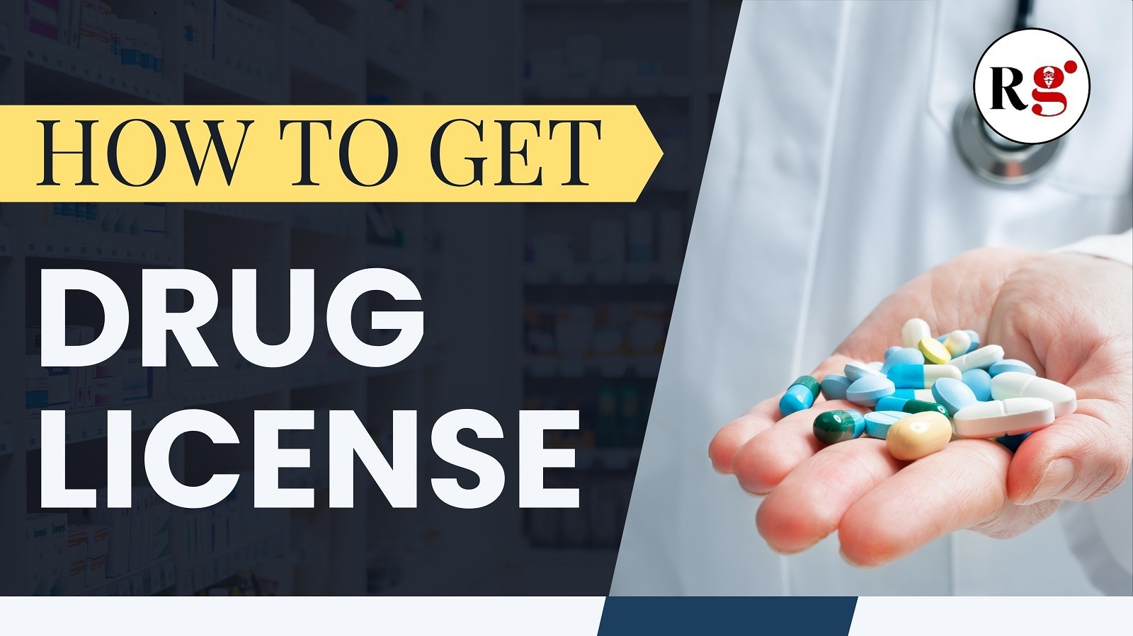 Drug License in India - Types, Process and Documents