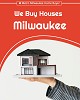 We Buy Houses in Milwaukee | No Hassle, No Obligation