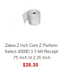 Zebra 2 Inch Cont Z Perform Select 4000D 3.3 Mil Receipt .75 Inch Id 2.25 Inch