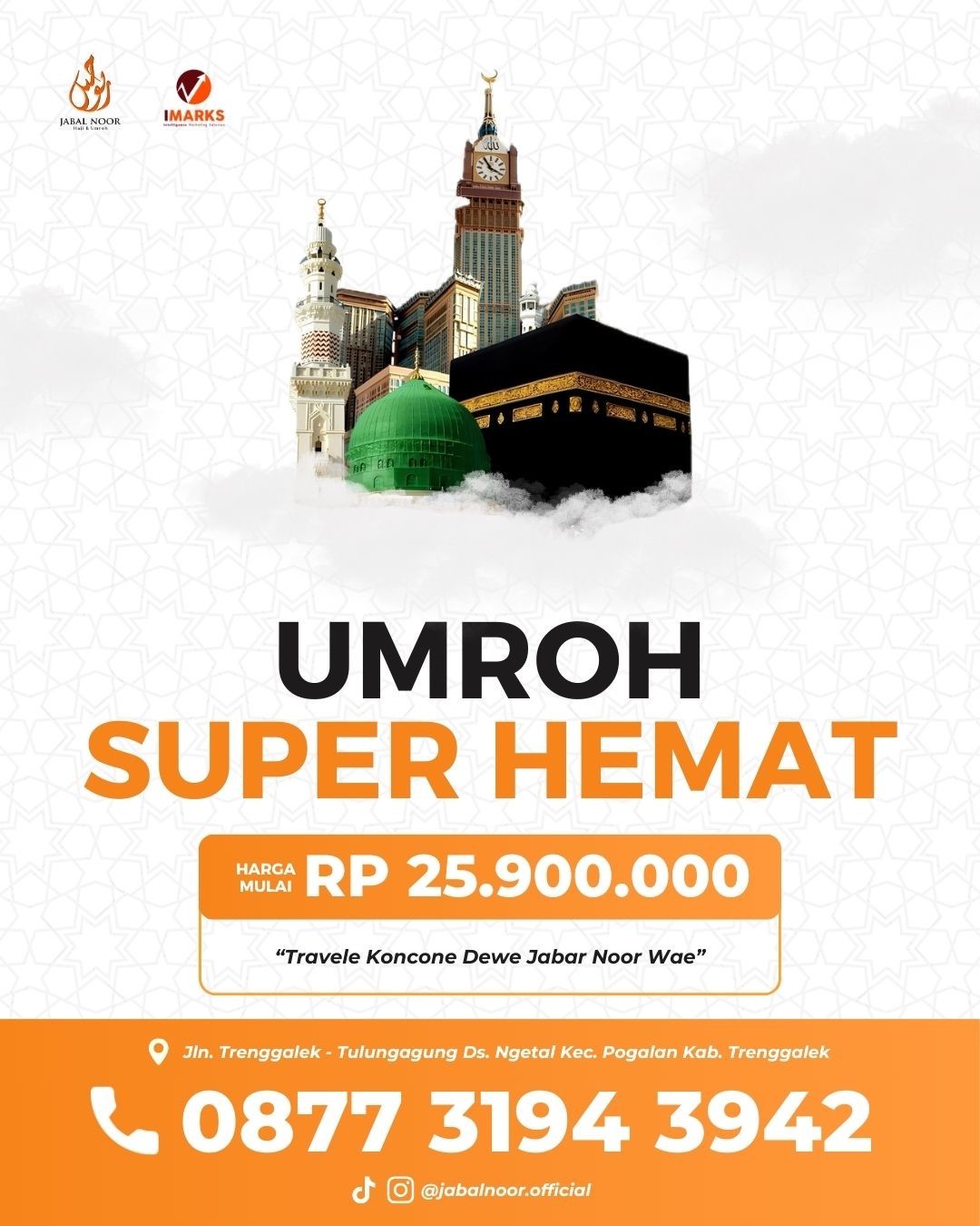 Hub. 0877 3194 3942, Jabal Noor Biro Travel Umroh Tulungagung