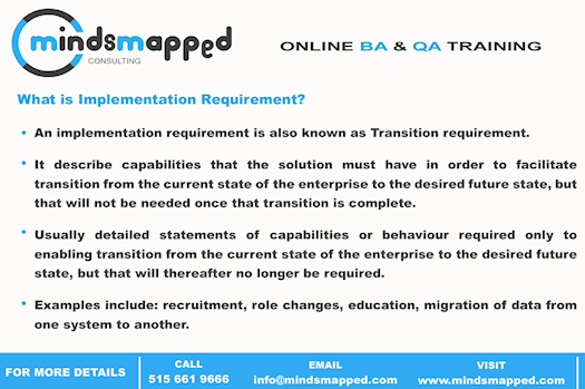 What is Implementation Requirement?