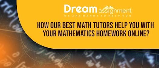 How our best math tutors help you with your mathematics homework online