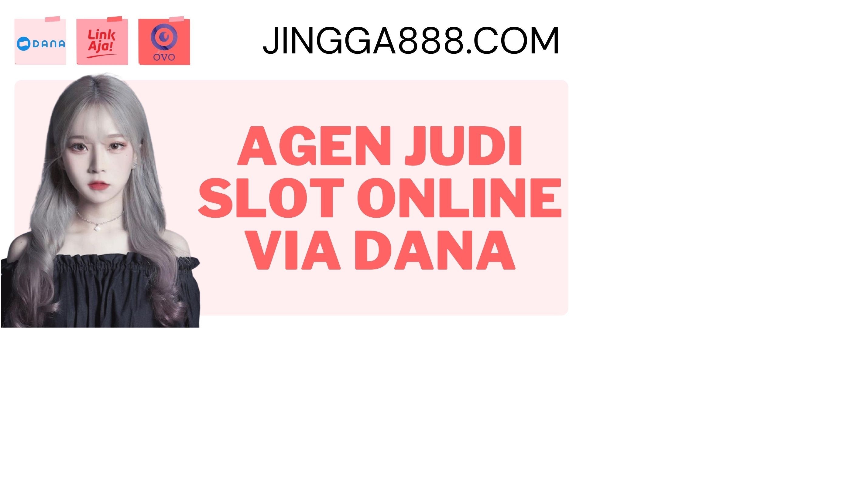 Daftar Judi Slot DANA