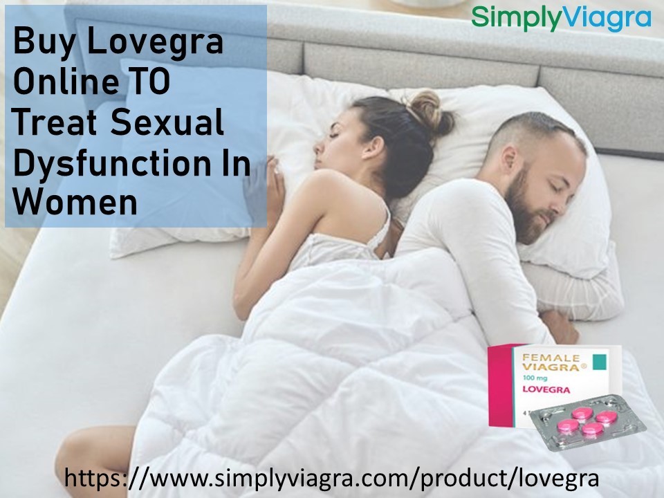 Buy lovegra online to treat women dysfunction 