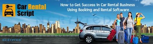 How to Get Success in Car Rental Business Using Booking and Rental Software