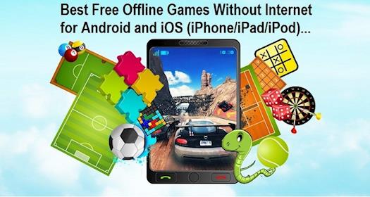 Free Games to Play without WiFi or Internet