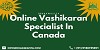 Online Vashikaran Specialist In Canada
