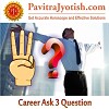 Career Ask 3 Question Detailed Guidance